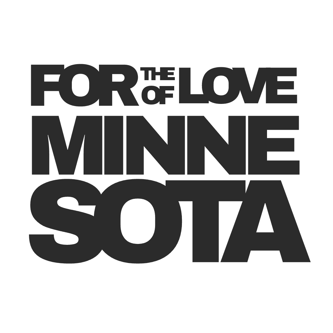 For the Love of Minnesota
